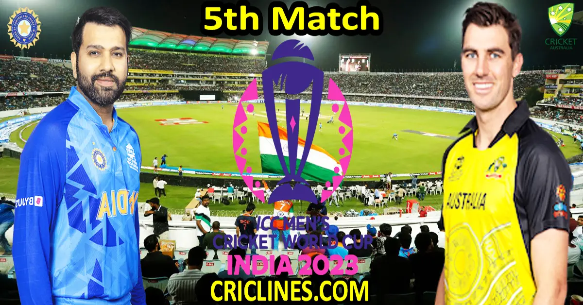 Today Match Prediction-India vs Australia-ODI Cricket World Cup 2023-5th Match-Who Will Win