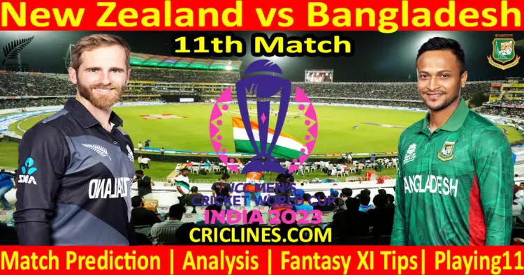 Today Match Prediction-NZ vs BAN-ODI Cricket World Cup 2023-11th Match-Who Will Win