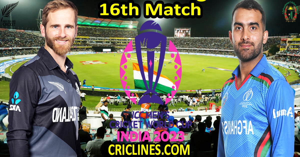 Today Match Prediction-New Zealand vs Afghanistan-ODI Cricket World Cup 2023-16th Match-Who Will Win