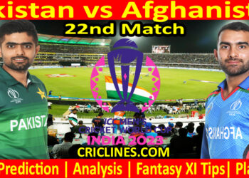 Today Match Prediction-Pakistan vs Afghanistan-ODI Cricket World Cup 2023-22nd Match-Who Will Win