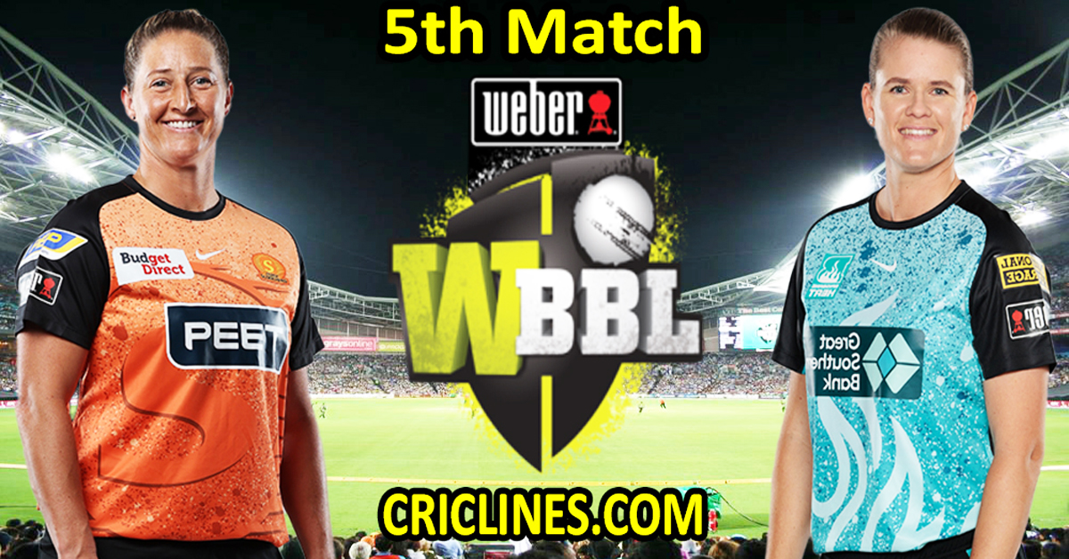 Today Match Prediction-Perth Scorchers Women vs Brisbane Heat Women-WBBL T20 2023-5th Match-Who Will Win