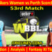 Today Match Prediction-ADSW vs PRSW-WBBL T20 2023-53rd Match-Who Will Win