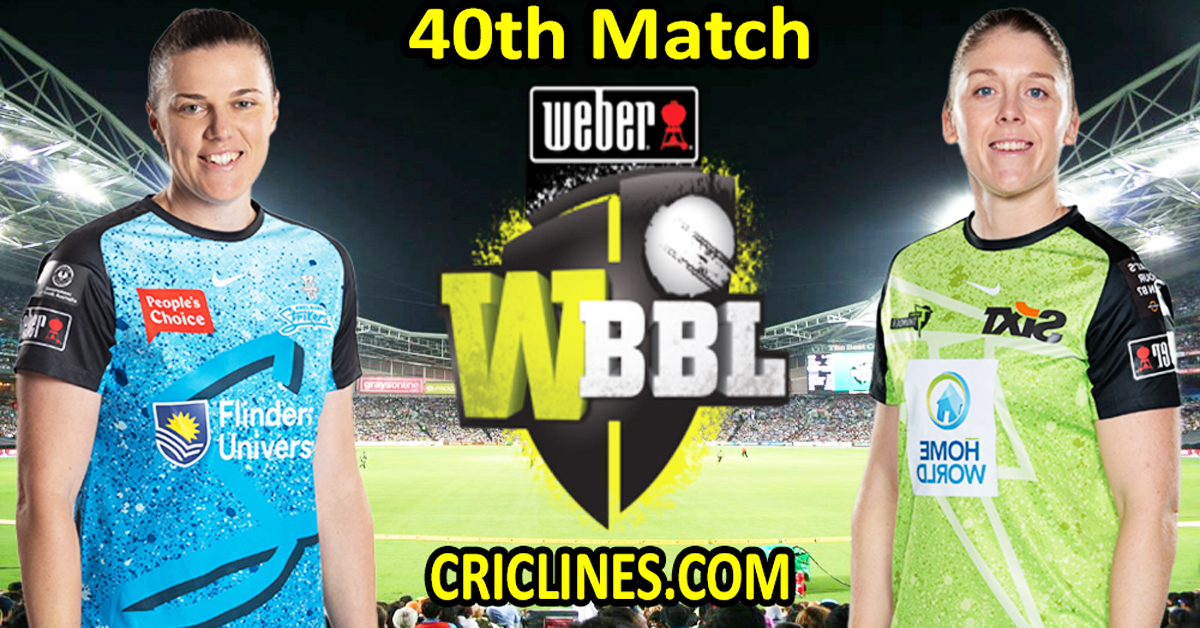 Today Match Prediction-Adelaide Strikers Women vs Sydney Thunder Women-WBBL T20 2023-40th Match-Who Will Win