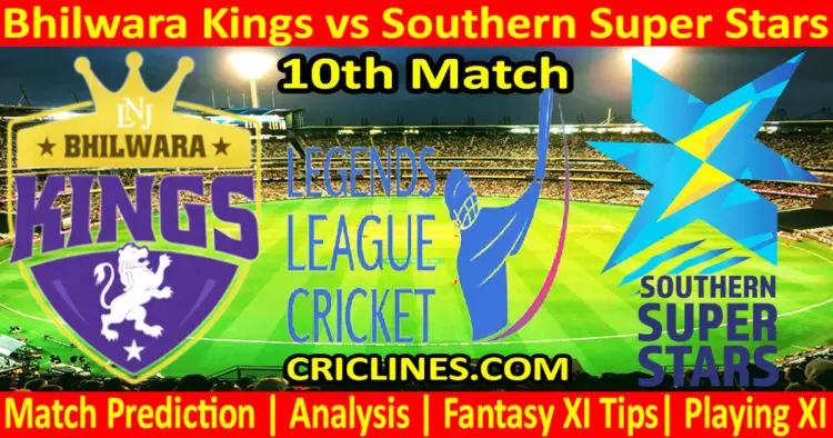 Today Match Prediction-Bhilwara Kings vs Southern Super Stars-Dream11-Legend League 2023-LLC T20-10th Match-Who Will Win