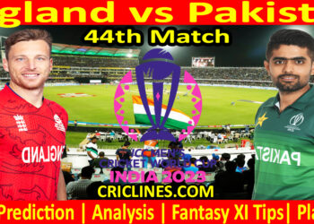 Today Match Prediction-England vs Pakistan-ODI Cricket World Cup 2023-44th Match-Who Will Win