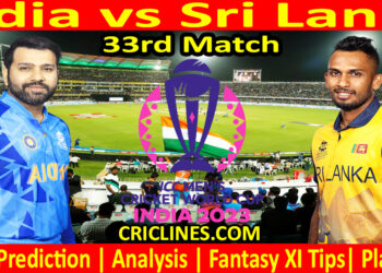 Today Match Prediction-India vs Sri Lanka-ODI Cricket World Cup 2023-33rd Match-Who Will Win