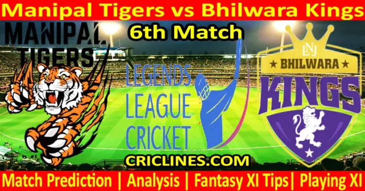 Today Match Prediction-Manipal Tigers vs Bhilwara Kings-Dream11-Legend League 2023-LLC T20-6th Match-Who Will Win