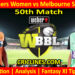 Today Match Prediction-PRSW vs MLSW-WBBL T20 2023-50th Match-Who Will Win