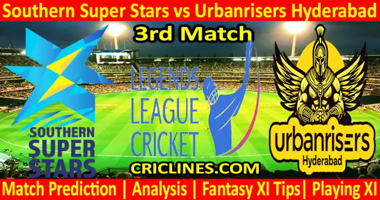 Today Match Prediction-Southern Super Stars vs Urbanrisers Hyderabad-Dream11-Legend League 2023-LLC T20-3rd Match-Who Will Win