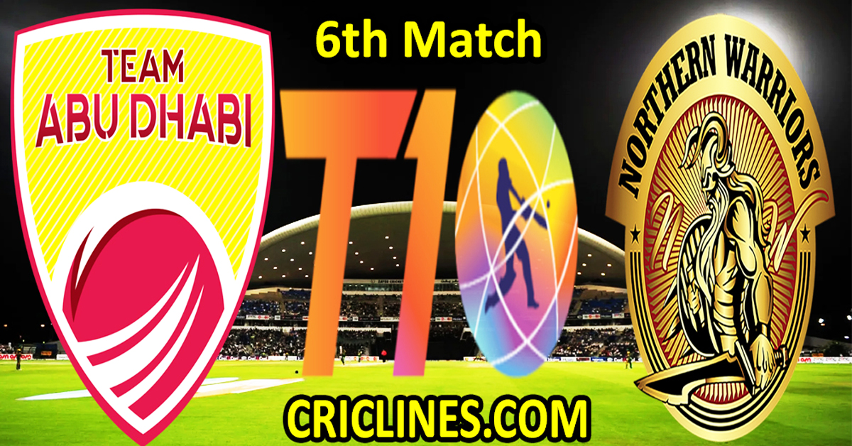 Today Match Prediction-Team Abu Dhabi vs Northern Warriors-Dream11-Abu Dhabi T10 League-2023-6th Match-Who Will Win