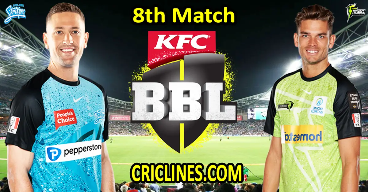 Today Match Prediction-Adelaide Strikers vs Sydney Thunder-Dream11-BBL T20 2023-24-8th Match-Who Will Win