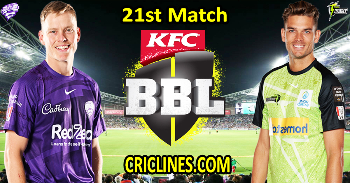 Today Match Prediction-Hobart Hurricanes vs Sydney Thunder-Dream11-BBL T20 2023-24-21st Match-Who Will Win