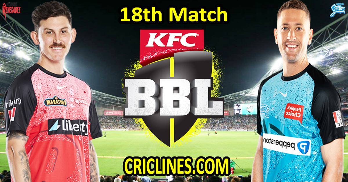 Today Match Prediction-Melbourne Renegades vs Adelaide Strikers-Dream11-BBL T20 2023-24-18th Match-Who Will Win
