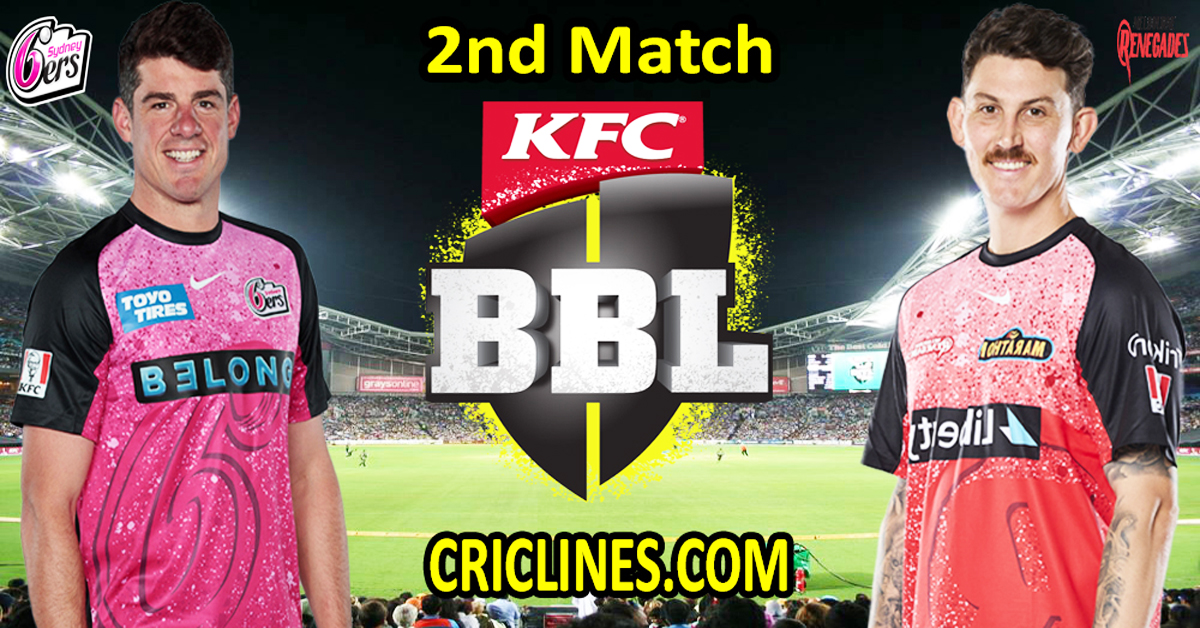 Today Match Prediction-Sydney Sixers vs Melbourne Renegades-Dream11-BBL T20 2023-24-2nd Match-Who Will Win