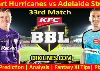 Today Match Prediction-HBH vs ADS-Dream11-BBL T20 2023-24-33rd Match-Who Will Win