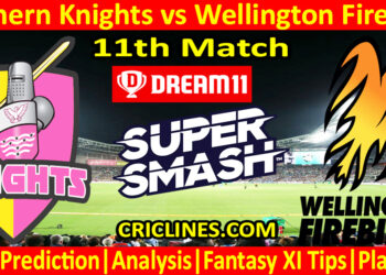 Today Match Prediction-NK vs WF-Dream11-Super Smash T20 2023-24-11th Match-Who Will Win