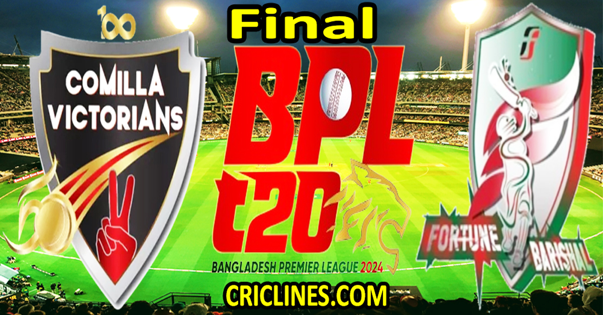 Today Match Prediction-Comilla Victorians vs Fortune Barishal-Dream11-BPL T20-2024-Final-Who Will Win