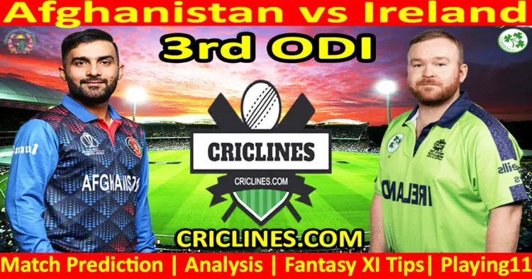 Today Match Prediction-AFG vs IRE-Dream11-3rd ODI 2024-Who Will Win