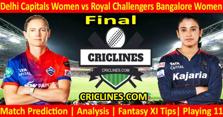 Today Match Prediction-DCW vs RCBW-WPL T20 2024-Final-Dream11-Who Will Win