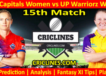 Today Match Prediction-DCW vs UPW-WPL T20 2024-15th Match-Dream11-Who Will Win