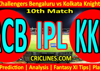 Today Match Prediction-RCB vs KKR-IPL Match Today 2024-10th Match-Venue Details-Dream11-Toss Update-Who Will Win