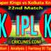 Today Match Prediction-CSK vs KKR-IPL Match Today 2024-22nd Match-Venue Details-Dream11-Toss Update-Who Will Win