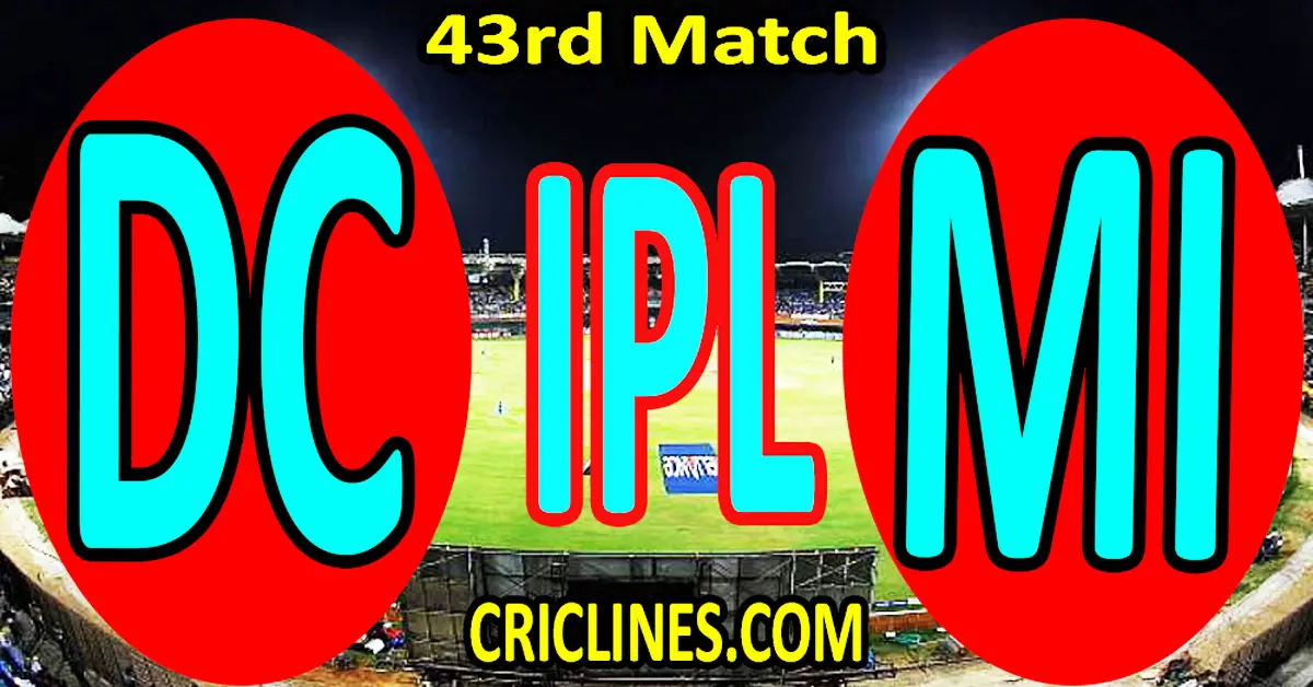 Today Match Prediction-Delhi Capitals vs Mumbai Indians-IPL Match Today 2024-43rd Match-Venue Details-Dream11-Toss Update-Who Will Win