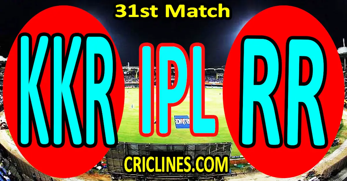Today Match Prediction-Kolkata Knight Riders vs Rajasthan Royals-IPL Match Today 2024-31st Match-Venue Details-Dream11-Toss Update-Who Will Win