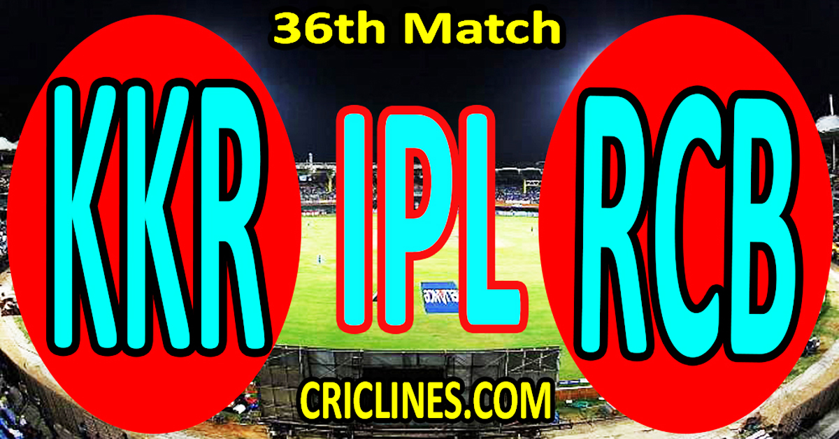Today Match Prediction-Kolkata Knight Riders vs Royal Challengers Bengaluru-IPL Match Today 2024-36th Match-Venue Details-Dream11-Toss Update-Who Will Win