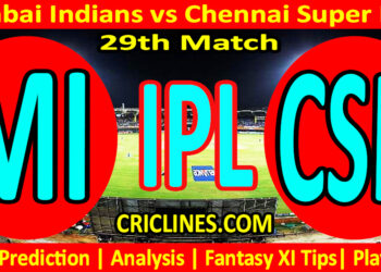 Today Match Prediction-MI vs CSK-IPL Match Today 2024-29th Match-Venue Details-Dream11-Toss Update-Who Will Win