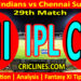 Today Match Prediction-MI vs CSK-IPL Match Today 2024-29th Match-Venue Details-Dream11-Toss Update-Who Will Win