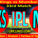 Today Match Prediction-PBKS vs MI-IPL Match Today 2024-33rd Match-Venue Details-Dream11-Toss Update-Who Will Win