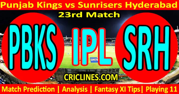 Today Match Prediction-PBKS vs SRH-IPL Match Today 2024-23rd Match-Venue Details-Dream11-Toss Update-Who Will Win