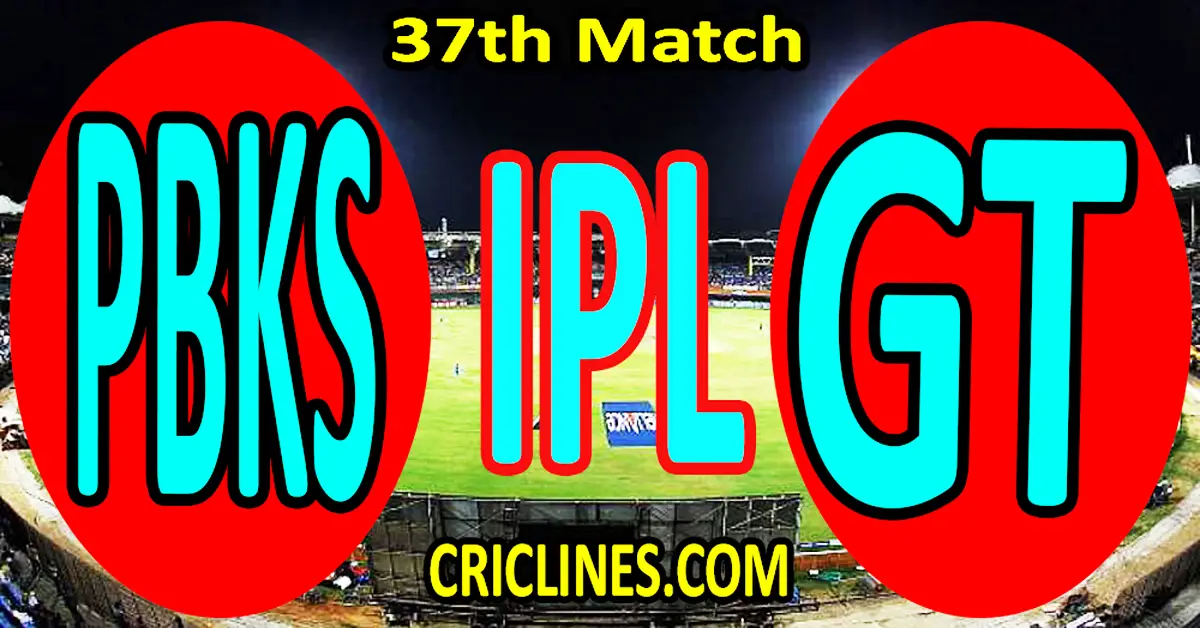 Today Match Prediction-Punjab Kings vs Gujarat Titans-IPL Match Today 2024-37th Match-Venue Details-Dream11-Toss Update-Who Will Win