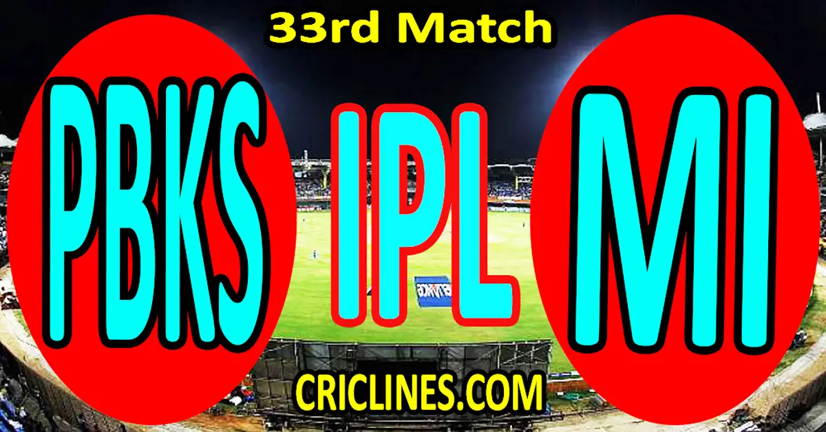 Today Match Prediction-Punjab Kings vs Mumbai Indians-IPL Match Today 2024-33rd Match-Venue Details-Dream11-Toss Update-Who Will Win