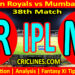 Today Match Prediction-RR vs MI-IPL Match Today 2024-38th Match-Venue Details-Dream11-Toss Update-Who Will Win