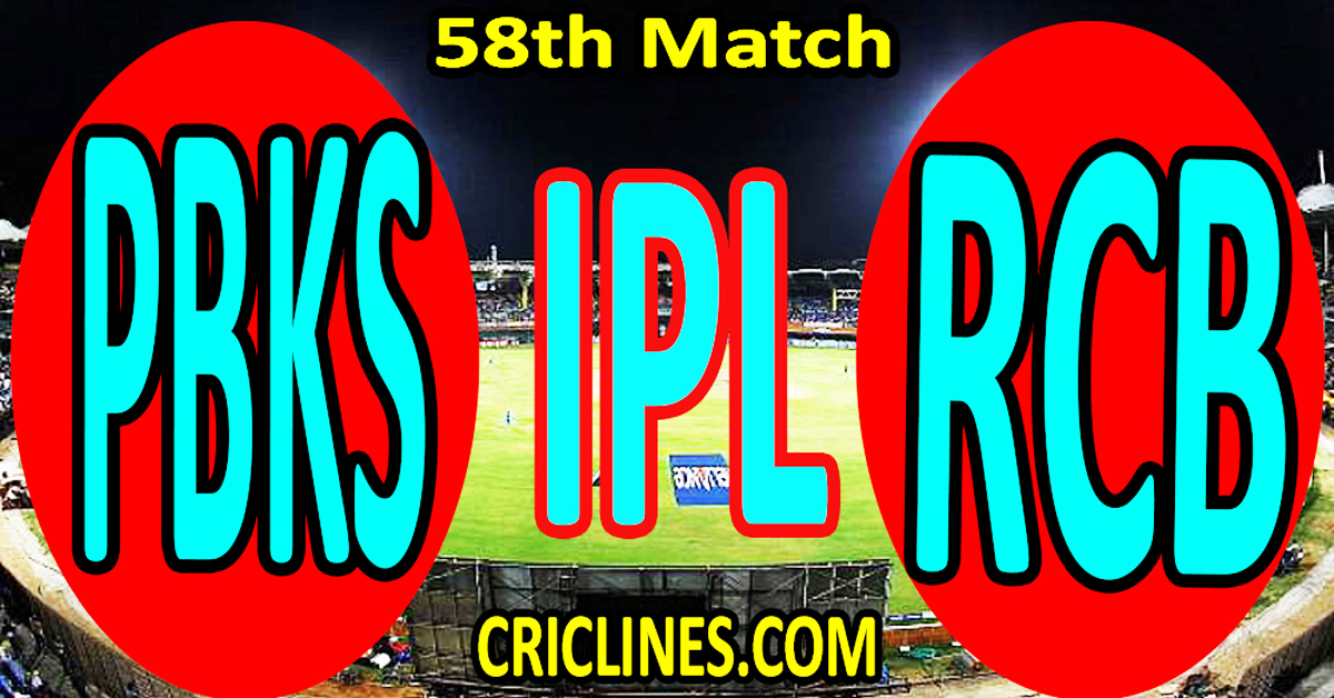 Today Match Prediction-Punjab Kings vs Royal Challengers Bengaluru-IPL Match Today 2024-58th Match-Venue Details-Dream11-Toss Update-Who Will Win