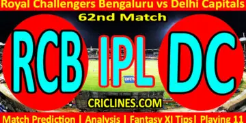 Today Match Prediction-RCB vs DC-IPL Match Today 2024-62nd Match-Venue Details-Dream11-Toss Update-Who Will Win